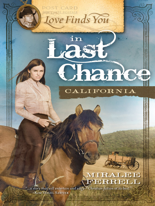 Title details for Love Finds You in Last Chance, California by Miralee Ferrell - Available